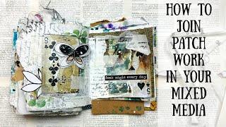 Mixed Media Art Journal Page | How to add scrappy patchwork to your projects