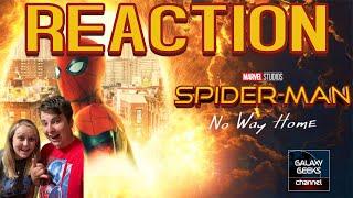 Marvel Studios’ SPIDER-MAN NO WAY HOME- Official Trailer Reaction - Galaxy Geeks