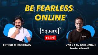 Live with Vivek Ramachandran | founder of SquareX