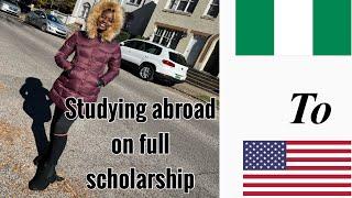 How I moved to USA from Nigeria 2 || Full Scholarship || Moving Abroad from Nigeria