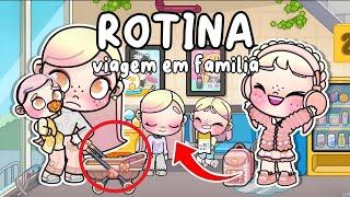 ROTINA DE VIAGEM EM FAMÍLIA ️️ | Avatar World Rotinas e Histórias