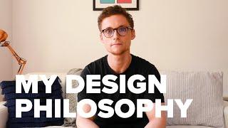 INTRO | My design philosophy