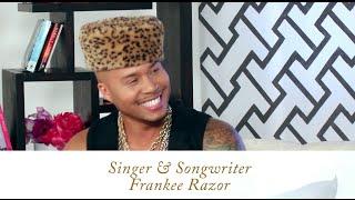 Frankee Razor Chats New EP, Celebrity Crush & Sings to Bianca Bee