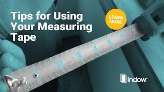 How to Measure Your Window with a Tape Measure