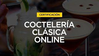 CURSO COCTELERÍA CLÁSICA ONLINE