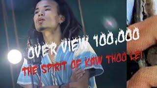 Karen new song ( The Spirit of Kawthoolei) composer by Saw nay k nyaw official music