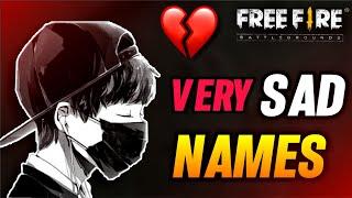 TOP 20 SAD NAMES FOR FREE FIRE || FREE FIRE SAD NAMES || BEST UNIQUE NAMES.