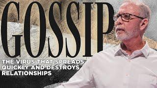 The Virus That Spreads Quickly and Destroys Relationships: GOSSIP | Pastor Steve Smothermon