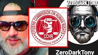 ZERO DARK TONY being paid by Scientology front group CCHR