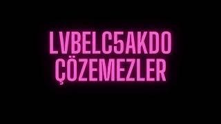 LVBEL C5, x AKDO - ÇÖZEMEZLER  (Aykut Closer Remix)