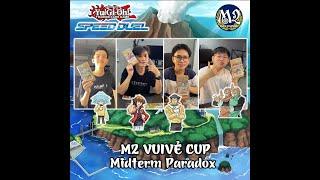  FULL Giải đấu Yugioh M2 Vuivẻ CUP 2024 - Speed Duel Gx Midterm Paradox | M2DA