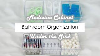 Bathroom - How to Organize | Under the Sink | Inside Medicine Cabinets (2018)