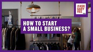 How to Start a Small Business?