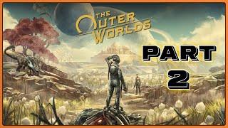 THE OUTER WORLDS FIRST PLAYTHROUGH HARDEST DIFFICULTY PART 2