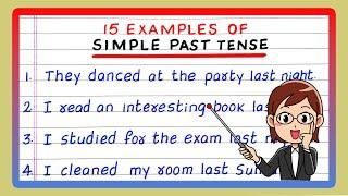 SIMPLE PAST TENSE SENTENCES | 5 | 10 EXAMPLES OF SIMPLE PAST TENSE | 15 EXAMPLES SIMPLE PAST TENSE