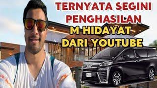 MAKIN KAYA || SEGINI GAJI M HIDAYAT DARI YOUTUBE