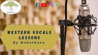 Learn Western vocal by our expert trainer | WeGotGuru Media and Education