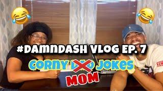 HILARIOUS CORNY JOKES CHALLENGE *Try Not to Laugh* | #DamnDash Vlog Ep. 7