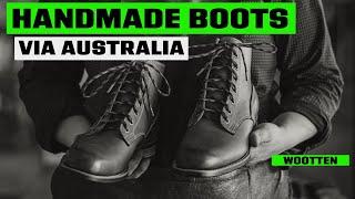 Wootten: Unique Boots Handmade In Australia's Preserved Gold Rush Town