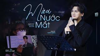 MÀU NƯỚC MẮT - Nguyễn Trần Trung Quân | Live at Mây In The Nest