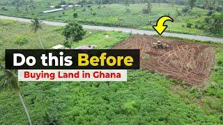 Don't buy a land in Ghana without doing this