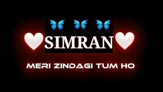  Simran Name  Whatsapp Status || simran Name Video  status name of simran 