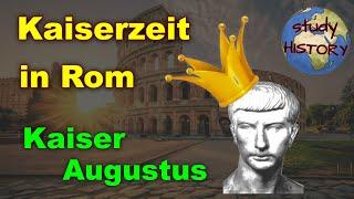 Kaiser Augustus I Beginn der Kaiserzeit in Rom