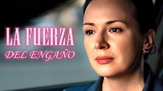 LA FUERZA DEL ENGAÑO | PELÍCULA COMPLETA EN ESPAÑOL LATINO | Mundo De Series