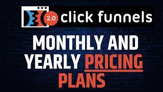 ClickFunnels Pricing 2024: How Much Do the Monthly and Yearly Plans Cost?