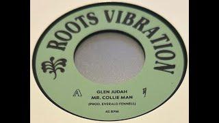 Roots Vibration-7"-Mr. Collie Man / Glen Judah