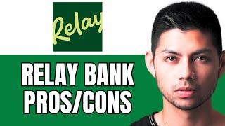 Relay Bank Business Banking Account Review (Pros/Cons)