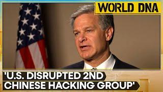 FBI Director: US disrupted second Chinese hacking group | WION World DNA