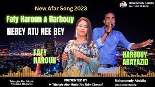 New Afar Song 2023  Fafy Haroun & Harbouy ▶ Nebey Atu Nee Bey  #FafyHaroun #Harbouy #QusbaGada 