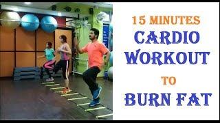 15 Minutes Cardio Workout To Burn Fat