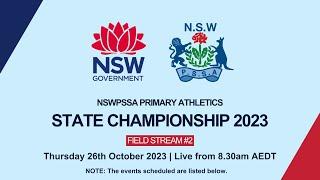 2023 NSWPSSA Primary Athletics Championship - Day 2 Field Stream #2