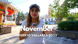 November 2023 In Puerto Vallarta- Everything You NEED To Know! 