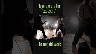 Playing a Gig for Exposure