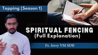 Spiritual Fencing: Full Explanation |  Fr. Jerry VM sdb