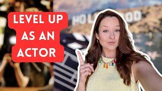 How I'm LEVELING UP my ACTING career! (tools, tips & tricks to be a better actor)