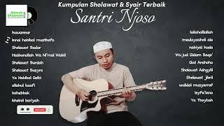 Kumpulan Sholawat & Musik Islami Terbaik | Santri Njoso