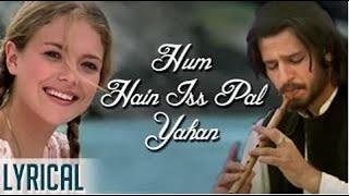 Hum Hain Is Pal Yahan   Debb Remix   Progressive Mix   A R Rahman