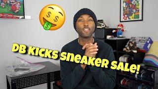 DB KICKS SNEAKER SALE!!