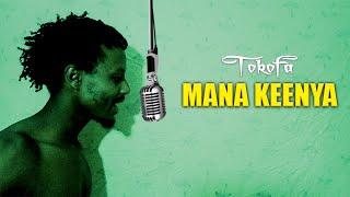 Tokofa - Mana keenya - New Oromo Music 2024