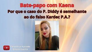 Bate-papo com Kaena - Aprofundamentos de seu relato sobre o falso Kardec