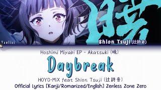 Daybreak (暁) - Hoshimi Miyabi EP Official Lyrics Kan/Rom/Eng | Sān-Z & HOYO-MiX | ZZZ 歌詞