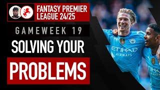 DIFFERENTIAL (C) 38K OVR| FPL GAMEWEEK 19 SOLVING YOUR PROBLEMS|Fantasy Premier League Tips 24/25