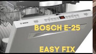  BOSCH DISHWASHER E-25 - QUICK FIX - Drain Problems 