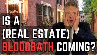 Coming Soon: Bloodbath? - Massachusetts Real Estate Market