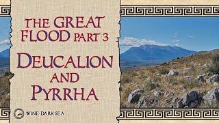 Deucalion and Pyrrha: The Great Flood, Part 3 | A Tale from Greek Mythology