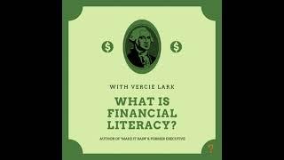 What Is Financial Literacy?